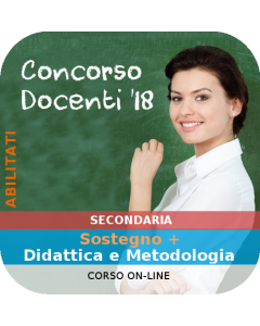 Concorso Docenti Secondaria Abilitati - Corso online: Sostegno + Didattica e Metodologia