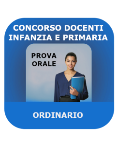 Concorso Docenti Ordinario Infanzia e Primaria PNRR 2 - Prova orale