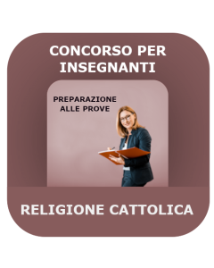 Concorso per insegnanti di Religione Cattolica - Preparazione alle prove