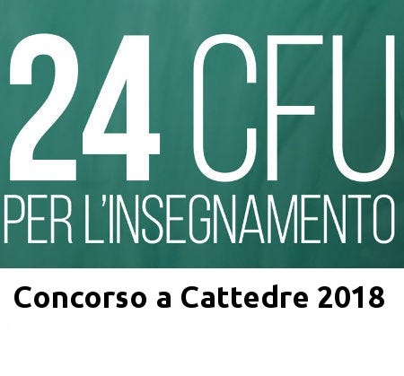 Concorso a Cattedre: 24 CFU