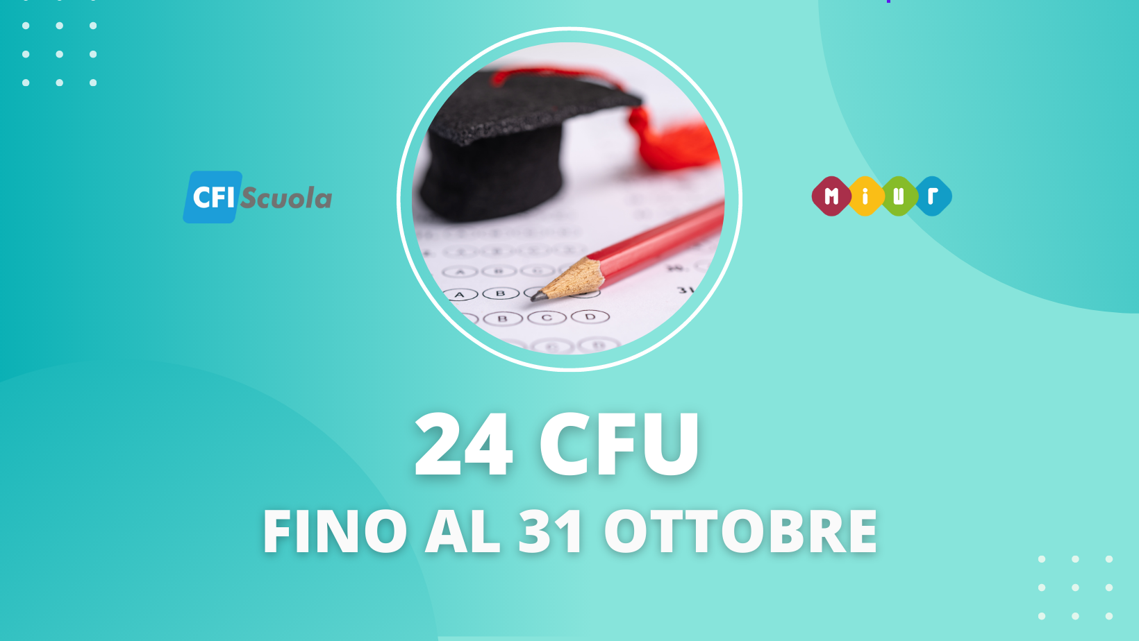 24 CFU entro il 31 ottobre 2022, affrettati!