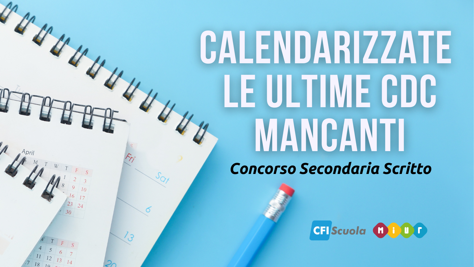 Concorso Secondaria Scritto, uscito il calendario per le rimanenti Cdc!