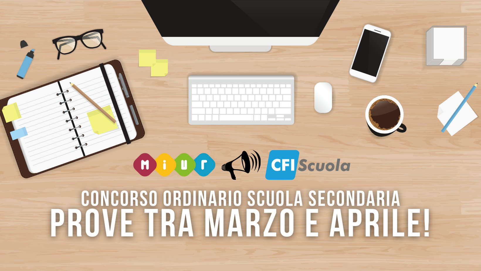 Concorso Docenti Secondaria - Prove tra marzo e aprile!