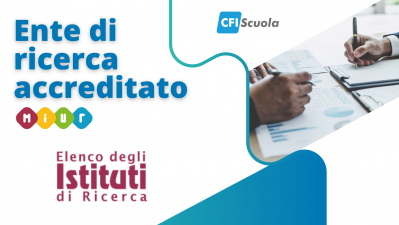 CFIScuola è ora un Istituto di ricerca autorizzato dal MIUR!