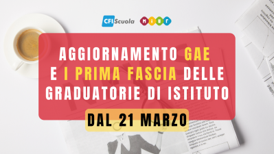 Graduatorie I fascia e GAE: aggiornamento dal 21 marzo!