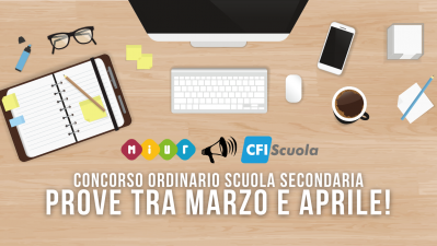 Concorso Docenti Secondaria - Prove tra marzo e aprile!